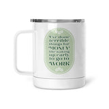 Terrible Things For Money | Mug