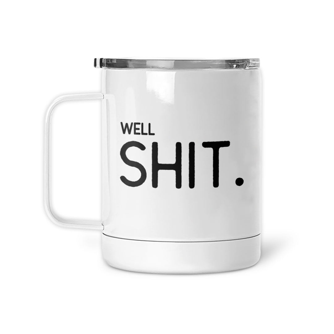 Well Shit | Mug