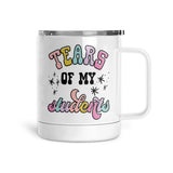 Tears Of My Students | Mug