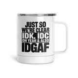 Just So We're Clear | Mug