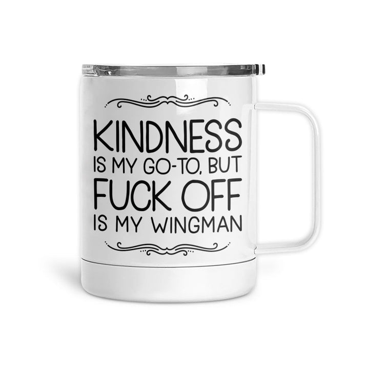 Kindness Is My Go To | Mug