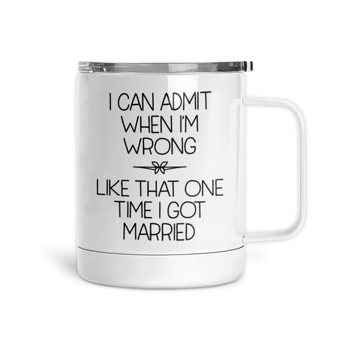 I Can Admit When I&