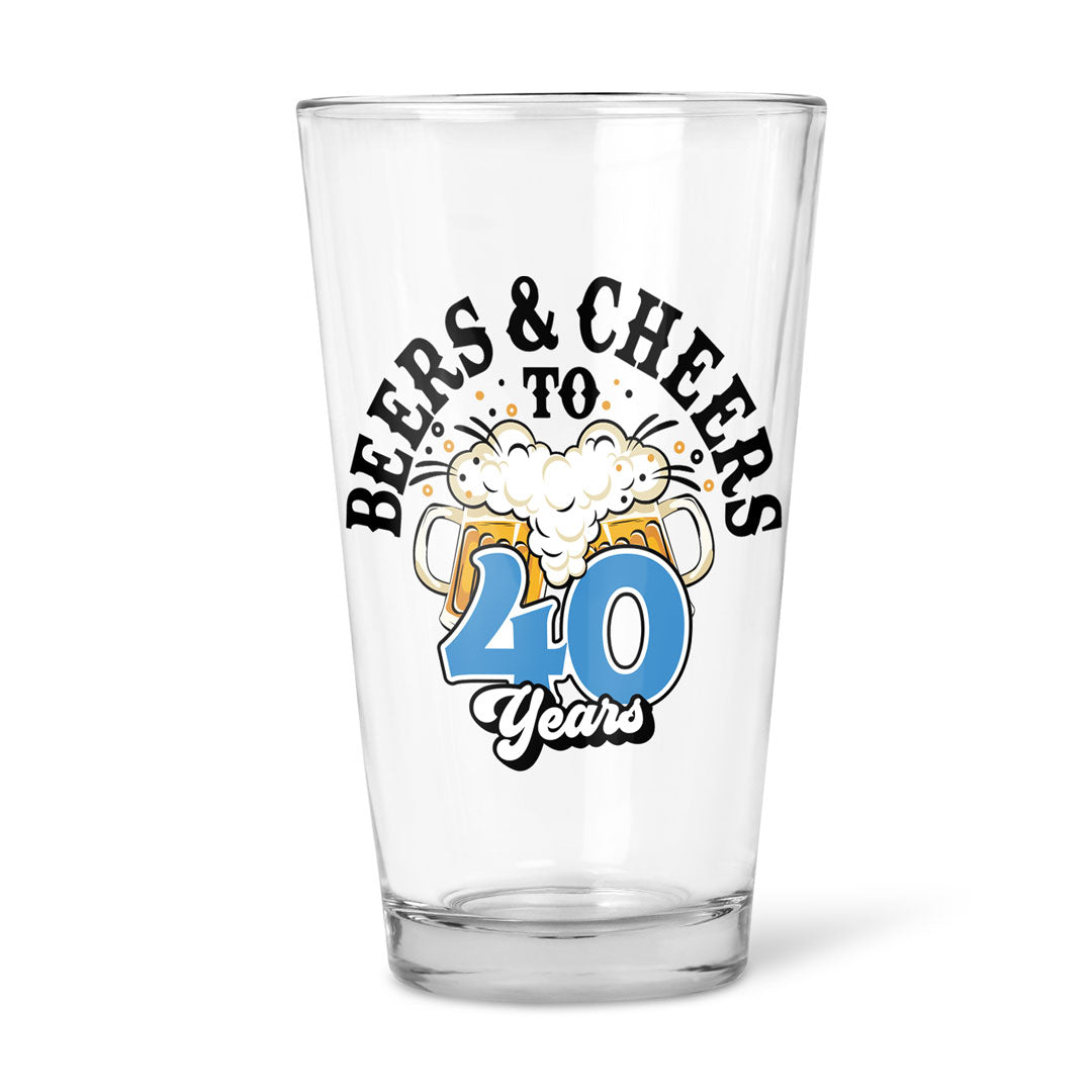 Beers &amp; Cheers Birthday 40 | Beer Glass