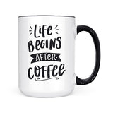 Life Begins After Coffee | Mug