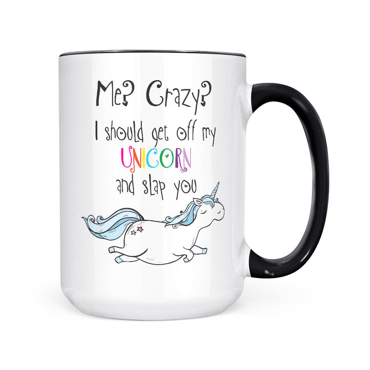 Coffee Mug (15oz) - Me? Crazy? | Mug