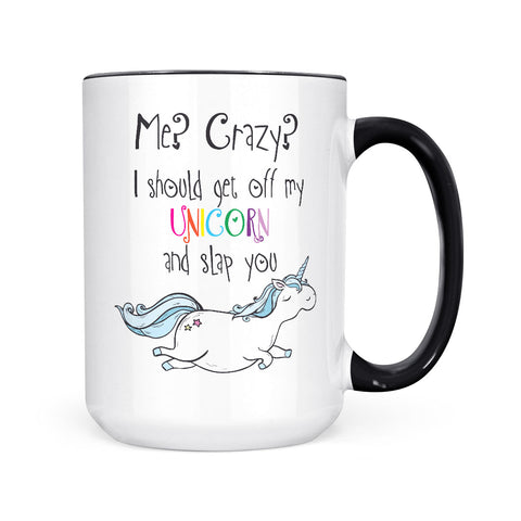 Coffee Mug (15oz) - Me? Crazy? | Mug