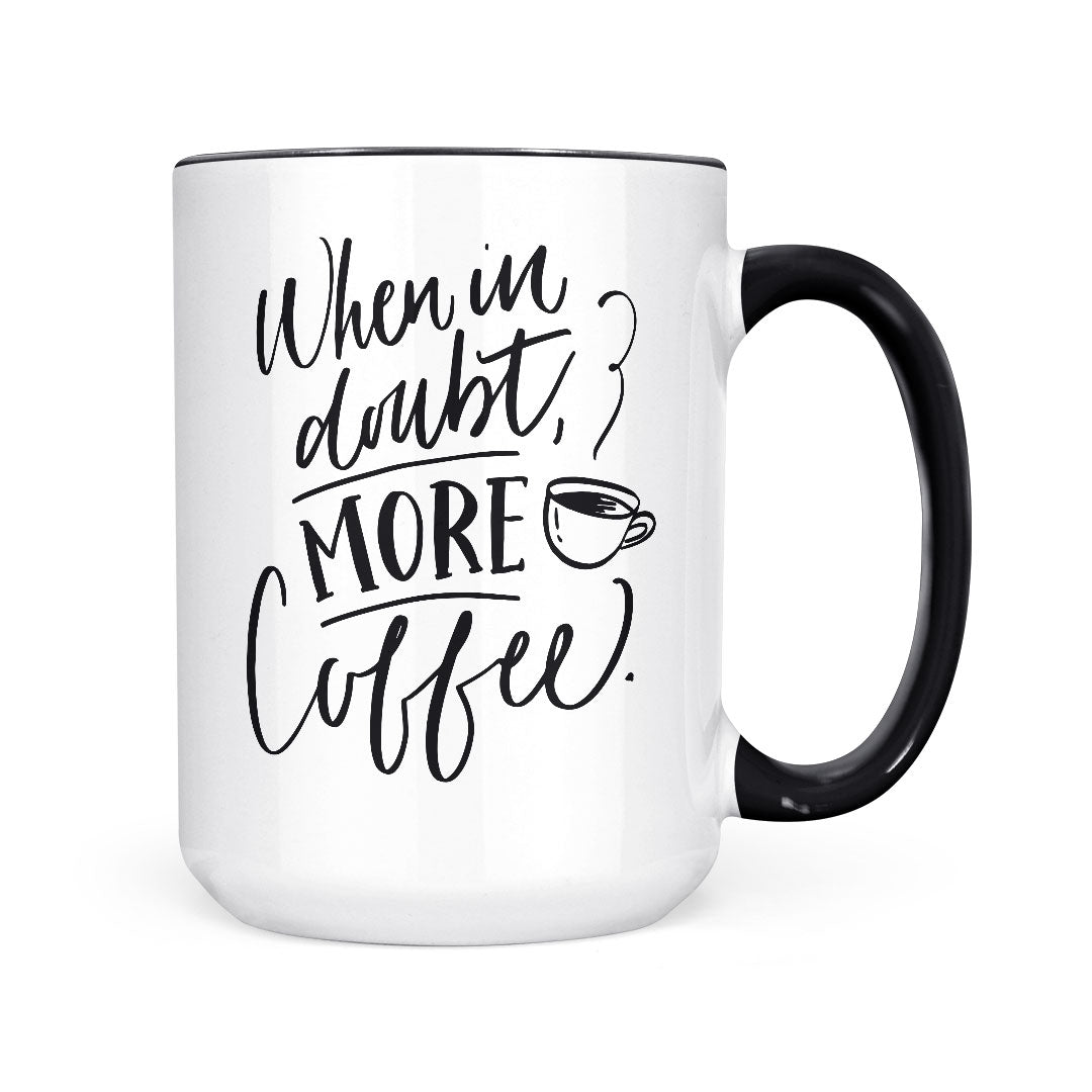 When in doubt | Mug