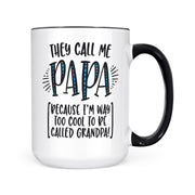They Call Me Papa | Mug