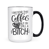 I Pretend That Coffee Helps | Mug