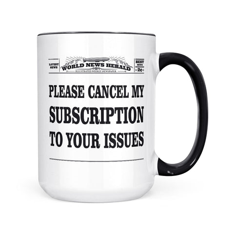 Please Cancel My Subscription | Mug