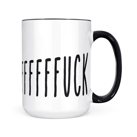FFFFUUUCK | Mug