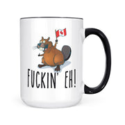 Fuckin Eh! | Mug