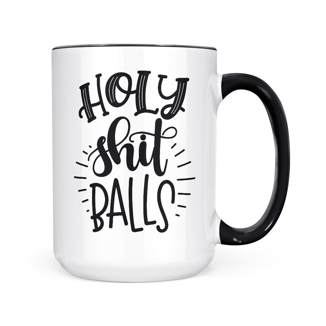 Holy Shit Balls | Mug