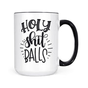 Holy Shit Balls | Mug