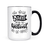 The First Five Days | Mug