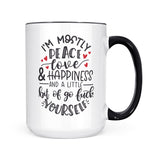 I'm Mostly Peace, Love | Mug