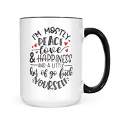 I'm Mostly Peace, Love | Mug