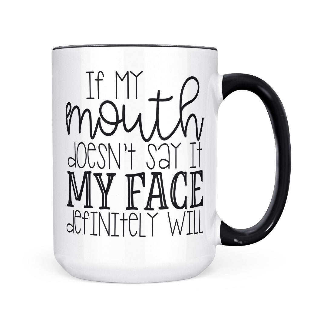 If My Mouth Doesn&