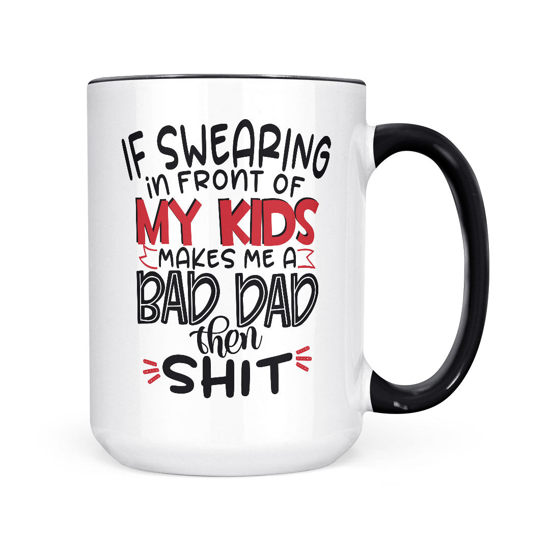 Bad Dad | Mug