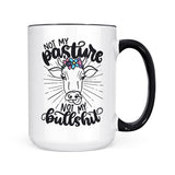 Not My Pasture | Mug