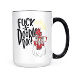 Fuck-A-Doodle-Doo | Mug