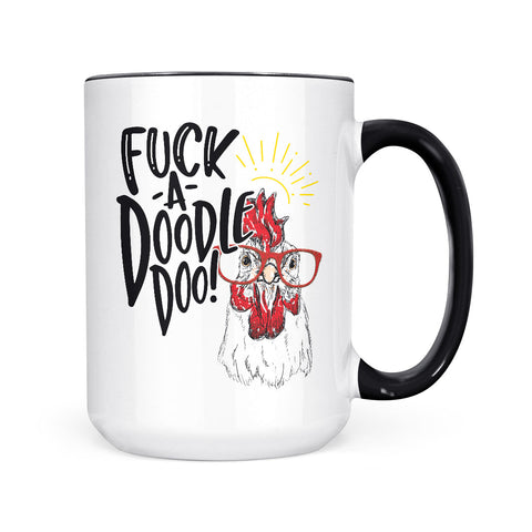 Fuck-A-Doodle-Doo | Mug