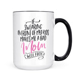 Bad Mom | Mug