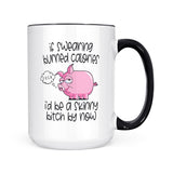 If Swearing Burned Calories | Mug