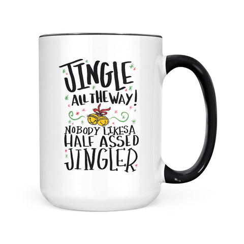 Jingle All The Way | Mug