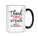 Thank You So Much For All The Orgasms | Mug