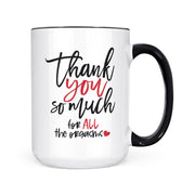 Thank You So Much For All The Orgasms | Mug