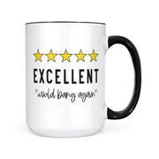 Excellent, Would Bang Again | Mug