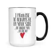 I Promise To Always Be By Your Side | Mug