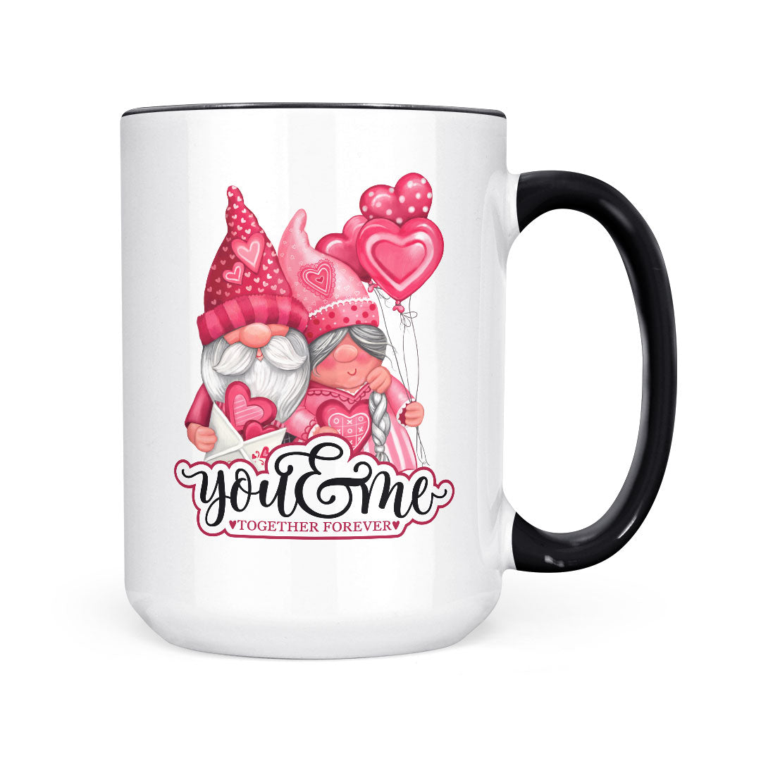 You &amp; Me Together Forever | Mug