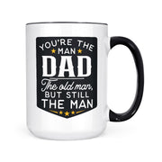 You're The Man Dad | 15oz Mug