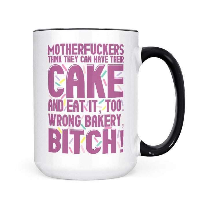 Wrong Bakery Bitch | Mug