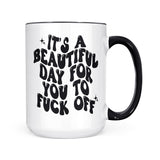It's A Beautiful Day | Mug