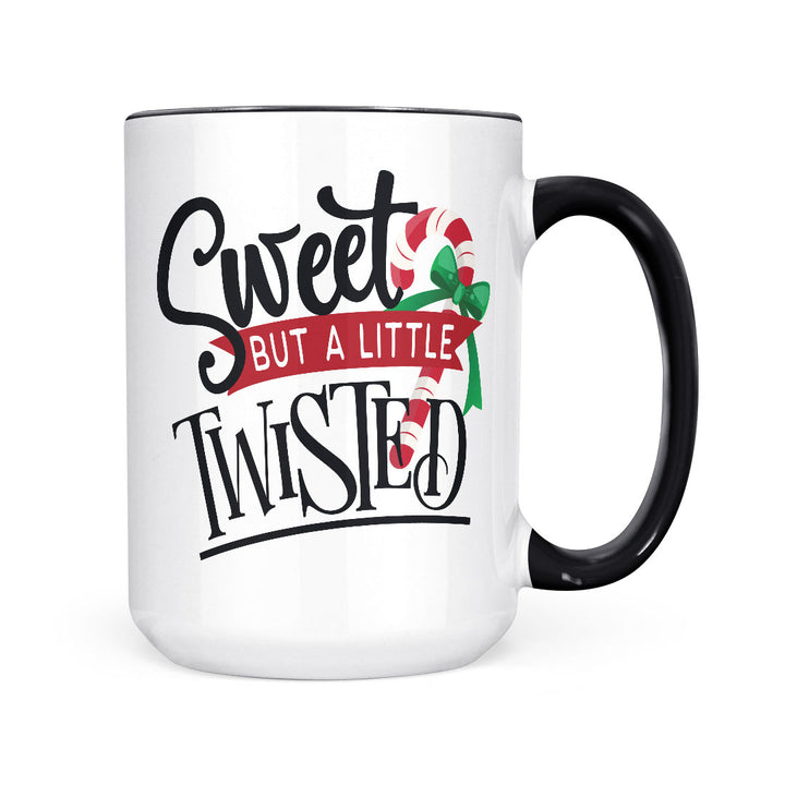 Sweet But A Little Twisted | Mug