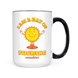 I Am A Ray Of Fucking Sunshine | Mug