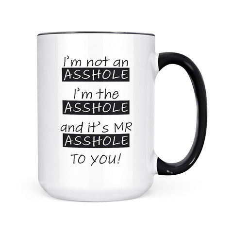 Mr Asshole | Mug