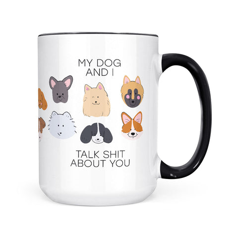 My Dog And I | Mug