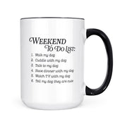 Weekend To Do List - Dogs | Mug