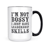 I'm Not Bossy| Mug