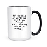 Not To Brag | Mug