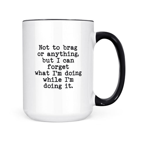 Not To Brag | Mug