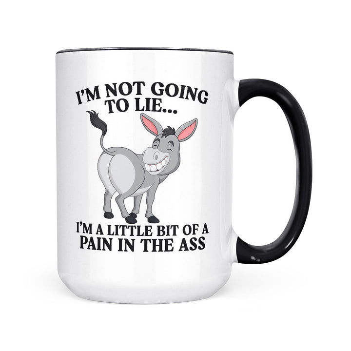 Pain In The Ass | Mug