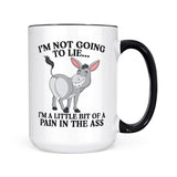 Pain In The Ass | Mug