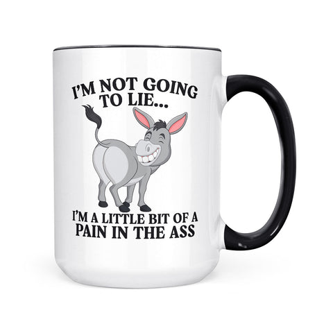 Pain In The Ass | Mug