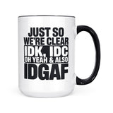 Just So We're Clear | Mug