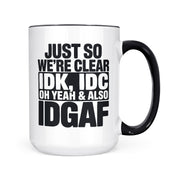 Just So We're Clear | Mug